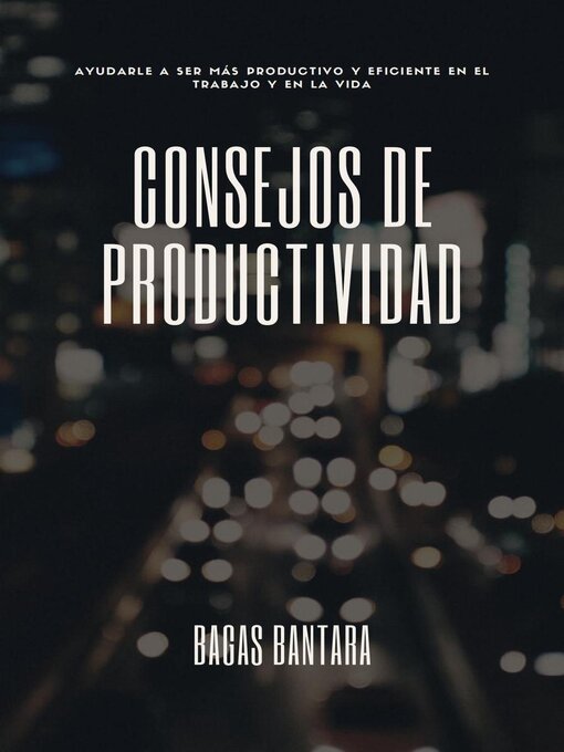 Title details for Consejos de productividad by Bagas Bantara - Available